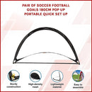 Pair of Soccer Football Goals 180cm Pop Up Portable Quick Set Up